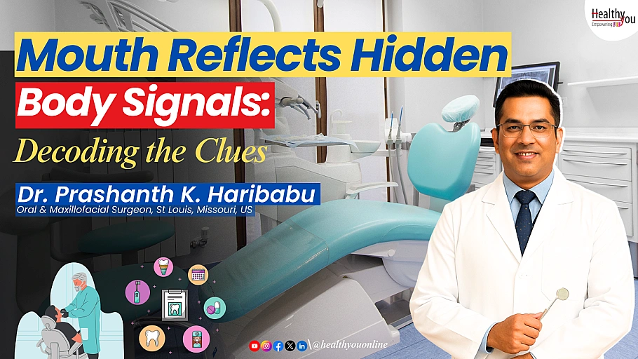 Oral Health Reflects Hidden Body Signals: Decoding the Clues - Discussion with Dr. Prashanth K. Haribabu
