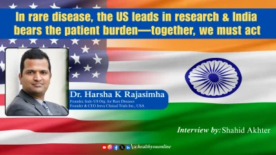 In rare disease, the US leads in research & India bears the patient burden—together, we must act— Dr. H. K. Rajasimha