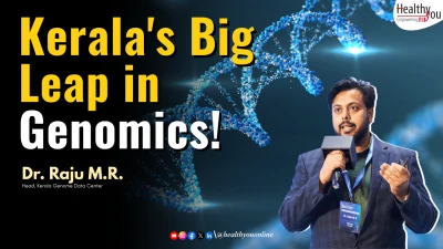 Kerala's Big Leap In Genomics - Discussion with Dr. Raju M.R