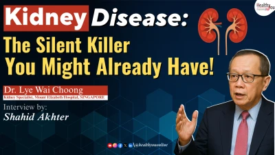 Kidney Disease : The Silent Killer You Might Already Have - Discussion with Dr. Lye Wai Choong